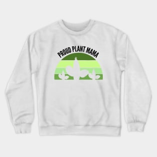 Proud Plant Mama Green Sunset - Plant Mom Crewneck Sweatshirt